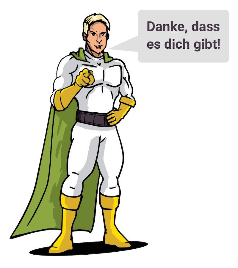 SUPERPATRONE sagt danke, dass es dich gibt